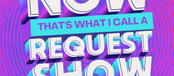 Poster for Now thats what I call a request show