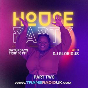 Text says: House Party with DJ Glorious Saturday 10pm