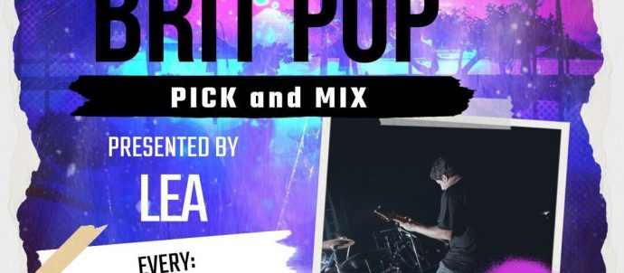 Text says: Indie and Brit Pop Pick and Mix with Lea Every Tuesday 9-11am