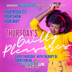 Pink background and a person in yellow dancing with headphones. Text says Your requests, your show, your way. Thursdays Guilty Pleasures with Therapy DJ from 7pm